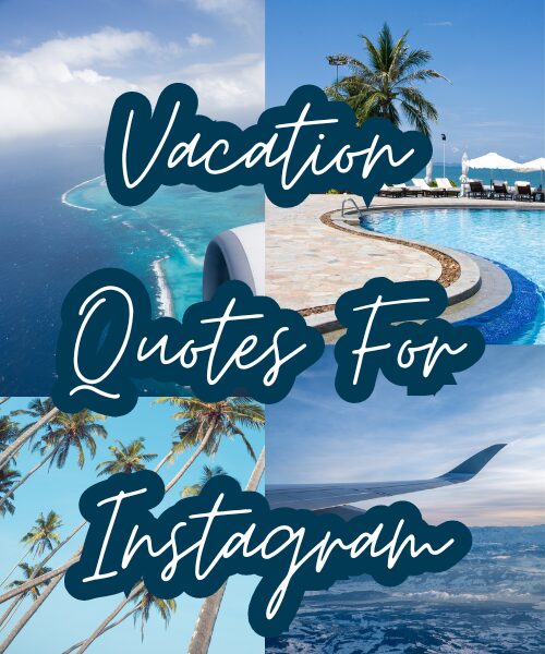 vacation quotes for instagram