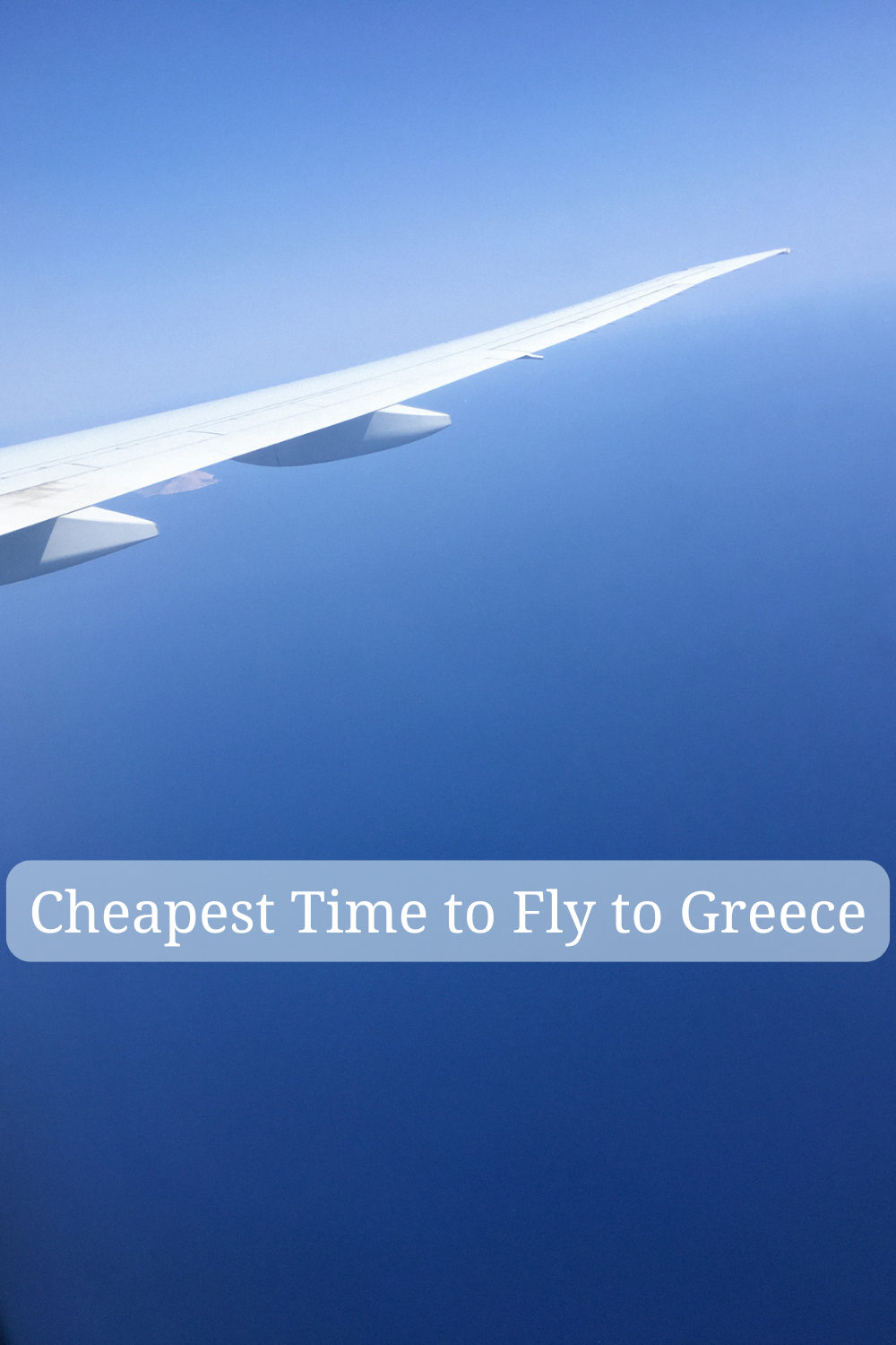 Cheapest Time to Fly to Greece