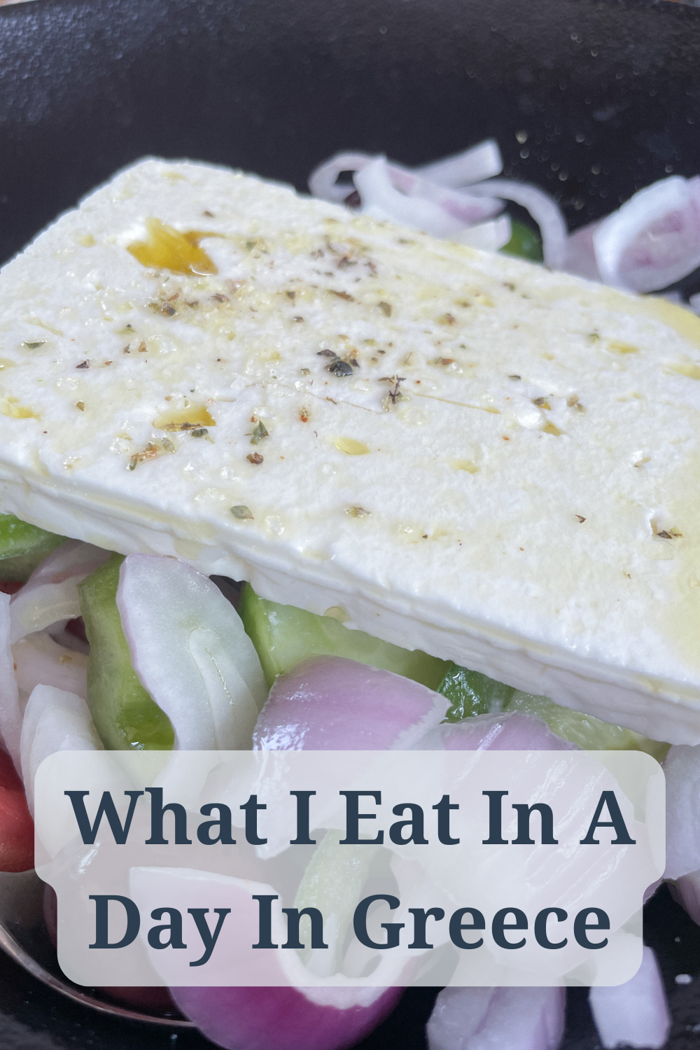 What I eat in a day in Greece